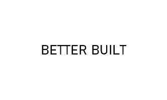Better Built
