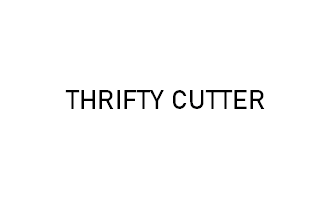 Thrifty Cutter